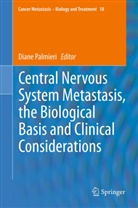 Dian Palmieri, Diane Palmieri - Central Nervous System Metastasis, the Biological Basis and Clinical Considerations