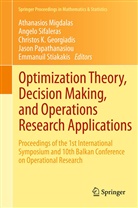 Christos K Georgiadis, Christos K. Georgiadis, Christos K Georgiadis et al, Athanasios Migdalas, Jason Papathanasiou, Angel Sifaleras... - Optimization Theory, Decision Making, and Operations Research Applications