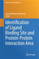Iren Roterman-Konieczna, Irena Roterman-Konieczna - Identification of Ligand Binding Site and Protein-Protein Interaction Area