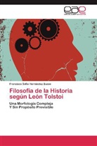 Francisca Sofía Hernández Busse - Filosofía de la Historia según León Tolstoi