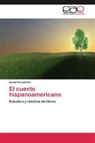 Ewald Weitzdörfer - El cuento hispanoamericano