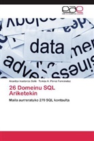 Arantz Irastorza Goñi, Arantza Irastorza Goñi, Tomás A Pérez Fernández, Tomás A. Pérez Fernández - 26 Domeinu SQL Ariketekin