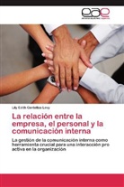 Lily Edith Centellas Levy - La relación entre la empresa, el personal y la comunicación interna