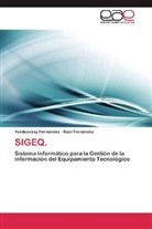 Raúl Fernández, Yoedusvan Hernández, Yoedusvany Hernández - SIGEQ.