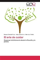 Aldo Jesú Enrici, Aldo Jesús Enrici, Rosana Elisabe Firpo, Rosana Elisabet Firpo, Triviño, Marcela Triviño - El arte de cuidar