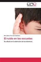 Nora Elena Preciado Caballero - El ruido en las escuelas