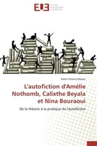 Karen Ferreira-Meyers, Ferreira-meyers-k - L autofiction d amelie nothomb,