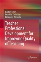 Pana Antoniou, Panayiotis Antoniou, Ber Creemers, Bert Creemers, Leonida Kyriakides, Leonidas Kyriakides - Teacher Professional Development for Improving Quality of Teaching
