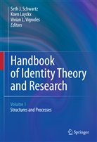 Vivian L Vignoles, Koe Luyckx, Koen Luyckx, Seth J. Schwartz, Vivian L. Vignoles - Handbook of Identity Theory and Research, 2 Pts.