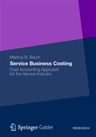 Markus Baum, Markus B Baum, Markus B. Baum - Service Business Costing