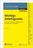 Wichtige Arbeitsgesetze 2012/2013