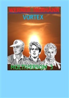 Werner Hermann - Vortex - Multiversum 3
