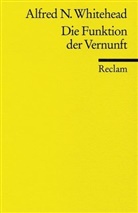 Alfred North Whitehead - Die Funktion der Vernunft