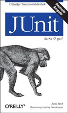 Kent Beck - JUnit - kurz & gut