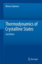 Minoru Fujimoto - Thermodynamics of Crystalline States