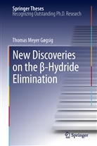Thomas M Gøgsig, Thomas M. Gøgsig, Thomas Meyer Gøgsig - New Discoveries on the ß-Hydride Elimination