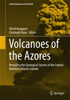 Beier, Beier, Christoph Beier, Ulric Kueppers, Ulrich Kueppers - Volcanoes of the Azores