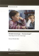 Dieter Kirchhöfer - Kindersonntage - Sonnentage?