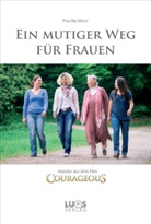 Priscilla Shirer - Ein mutiger Weg für Frauen