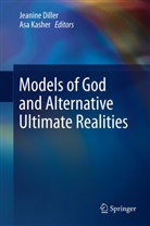Jeanin Diller, Jeanine Diller, Kasher, Kasher, Asa Kasher - Models of God and Alternative Ultimate Realities
