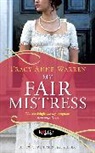 Tracey Warren, Tracy Anne Warren, Warren Tracy Anne - My Fair Mistress: A Rouge Regency Romance