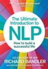 Richard Bandler, Richard Roberti Bandler, Bandler Richard, Owen Fitzpatrick, Fitzpatrick Owen, Alessio Roberti... - Ultimate Introduction to Nlp: How to Build a Successful Life