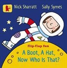 Sally Symes, Nick Sharratt - Boot, a Hat, Now Who Is That?