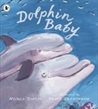 Nicola Davies, Davies N, Brita Granstrom - Dolphin Baby