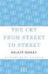 Hilary Bailey, Bailey Hilary - The Cry from Street to Street