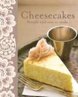 Susan Abbott, May Basford, May Holm Basford, Deborah Holm, New Holland Publishers (UK) Ltd - Cheesecakes Simple and Easy to Make