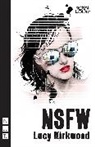 Lucy Kirkwood - Nsfw