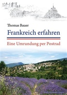Thomas Bauer, Johanna Meyer - Frankreich erfahren