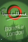 Edgar Wallace - Bones In London