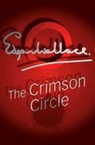 Edgar Wallace - Crimson Circle