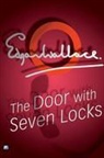 Edgar Wallace - The Door With Seven Locks