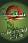 Edgar Wallace - Feathered Serpent