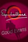Edgar Wallace - Good Evans