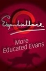 Edgar Wallace - More Educated Evans
