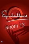 Edgar Wallace - Room 13