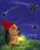 M. Christina Butler, Tina Macnaughton - Egeltje en de vallende sterren
