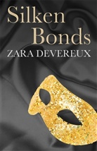 Zara Devereux, Devereux Zara - Silken Bonds