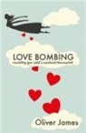 Oliver James - Love Bombing