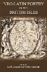 Luke Houghton, Luke Manuwald Houghton, HOUGHTON LUKE MANUWALD GESINE, Dr. L. B. T. (Lecturer in Classics Houghton, Luke Houghton, Dr. Gesine (Senior Lecturer in Latin Language and Literature Manuwald... - Neo-Latin Poetry in the British Isles