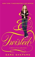 Sara Shepard, Shepard Sara - Twisted