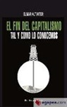 Elmar Altvater - El fin del capitalismo : tal y como lo conocemos