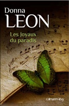 Donna Leon, Donna Leon, Donna (1942-....) Leon, Leon-d, William Olivier Desmond - Les joyaux du Paradis