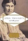 Willa Cather, Robert Thacker, Andrew Jewell, Robert Thacker - April Twilights and Other Poems
