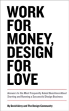 David Airey - Work for Money, Design for Love