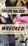 Shiloh Walker, Walker Shiloh - Wrecked