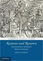 Philip Hardie, Philip (Trinity College Hardie, Hardie Philip - Rumour and Renown